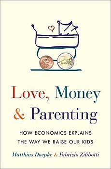 Love, Money, and Parenting