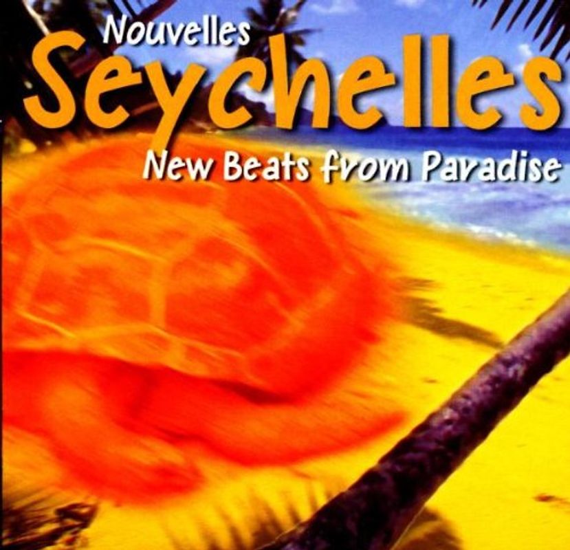 Various - Nouvelles Seychelles-New Beats from Paradise