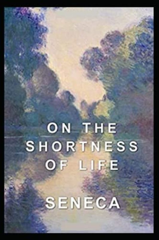 On the Shortness of Life illustrated