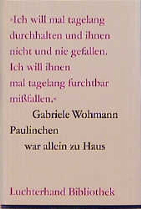 Paulinchen war allein zu Haus. Roman