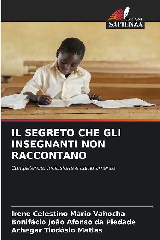 IL SEGRETO CHE GLI INSEGNANTI NON RACCONTANO