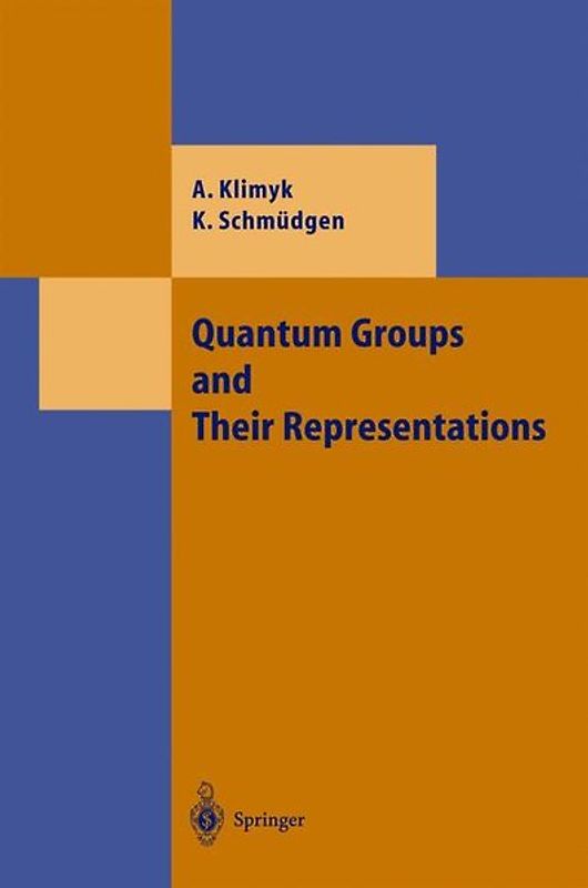 Quantum Groups and Their Representations