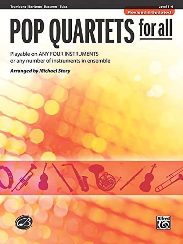 Pop Quartets for All - Trombone / Baritone B.C. / Bassoon / Tuba