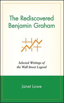 The Rediscovered Benjamin Graham