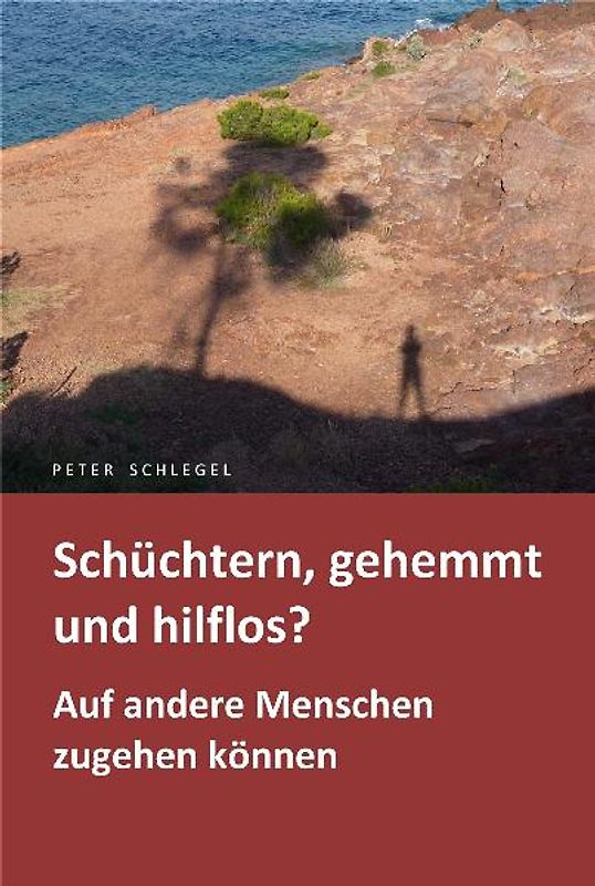 Schüchtern, gehemmt und hilflos?