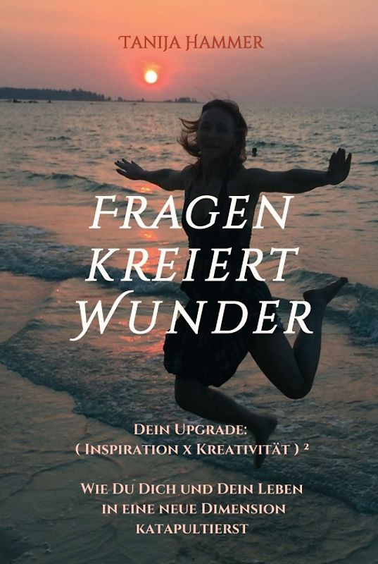 Fragen kreiert Wunder