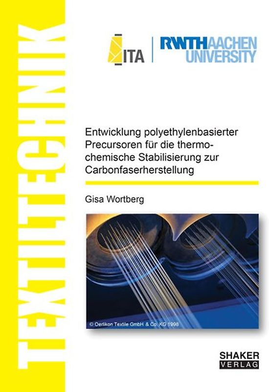 Entwicklung polyethylenbasierter Precursoren für die thermochemische Stabilisierung zur Carbonfaserherstellung