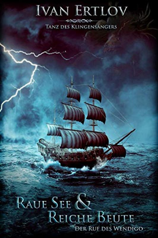 Raue See & Reiche Beute: Der Ruf des Wendigo