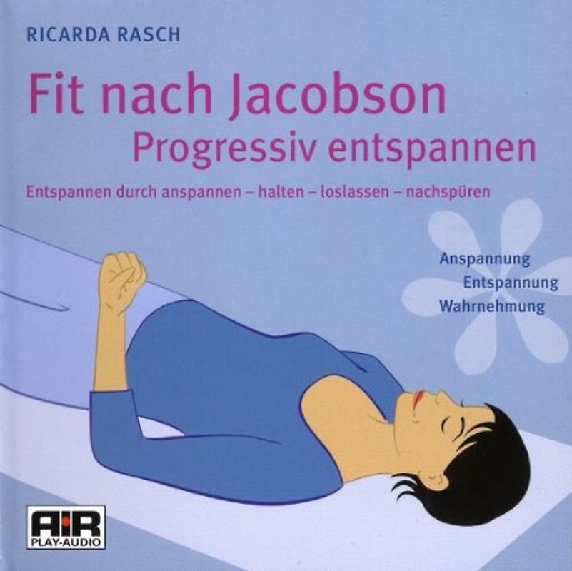 Fit nach Jacobson - Progressiv entspannen