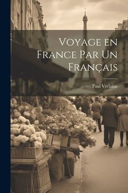 Voyage en France par un Français