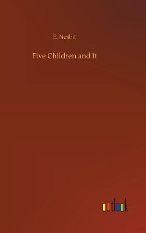 Five Children and It