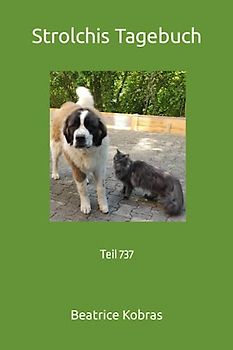 Strolchis Tagebuch: Teil 737