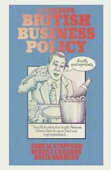 British Business Policy: A Casebook