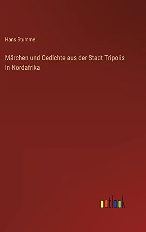 Märchen und Gedichte aus der Stadt Tripolis in Nordafrika