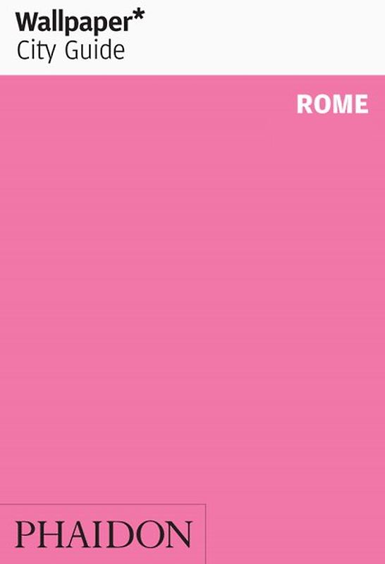 Wallpaper* City Guide Rome 2014