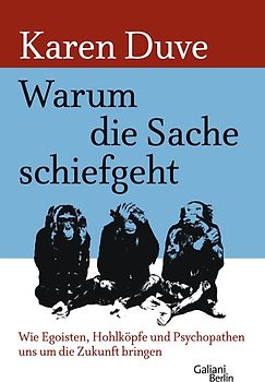 Warum die Sache schiefgeht