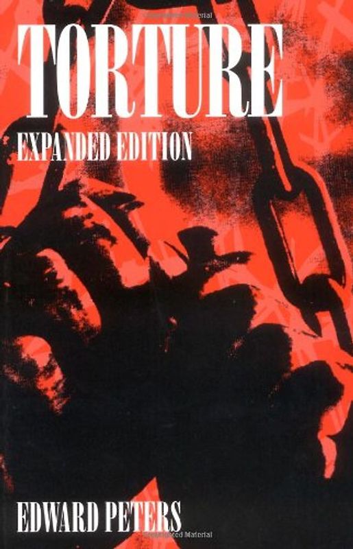 Torture - Peters, Edward