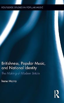 Britishness, Popular Music, and National Identity