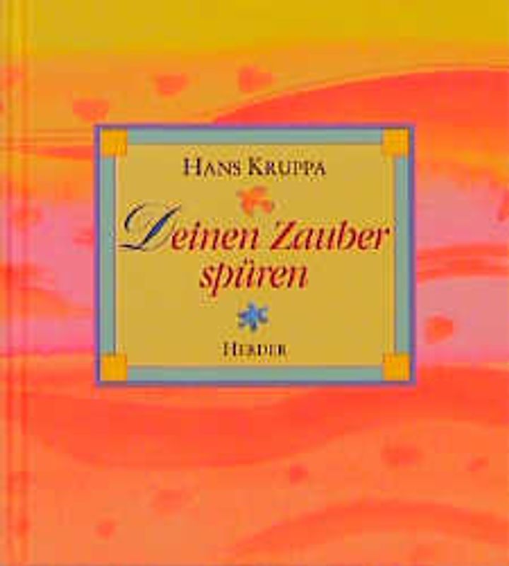 Deinen Zauber spüren