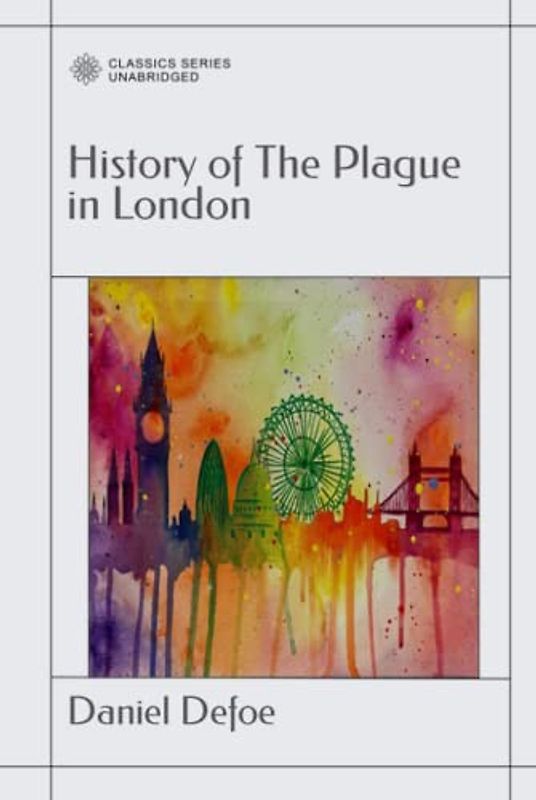 History of The Plague in London