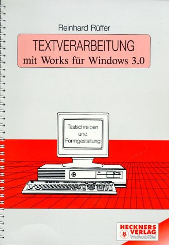 Textverarbeitung mit Works für Windows 3.0