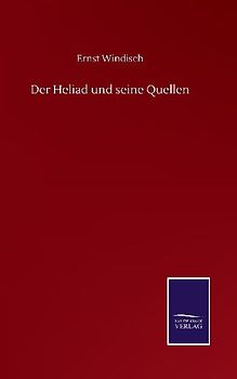 Der Heliad und seine Quellen