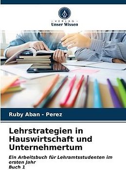 Lehrstrategien in Hauswirtschaft und Unternehmertum