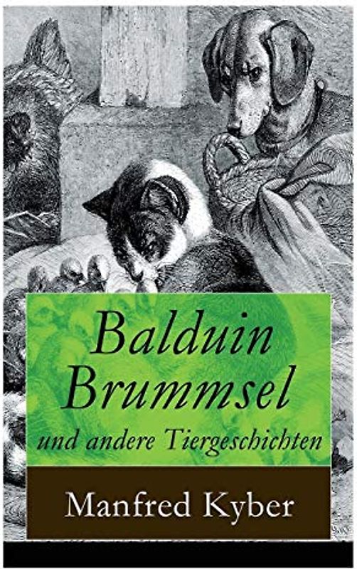 Balduin Brummsel und andere Tiergeschichten