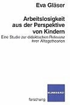 Arbeitslosigkeit aus der Perspektive von Kindern