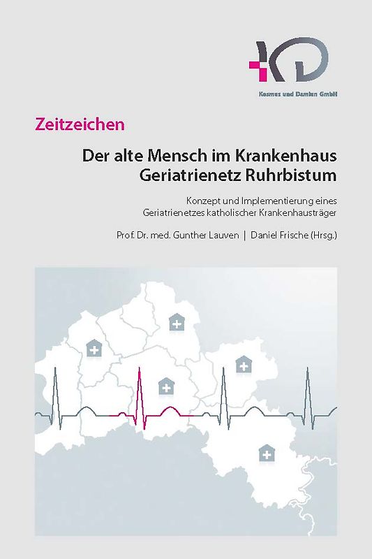 Der alte Mensch im Krankenhaus - Geriatrienetz Ruhrbistum
