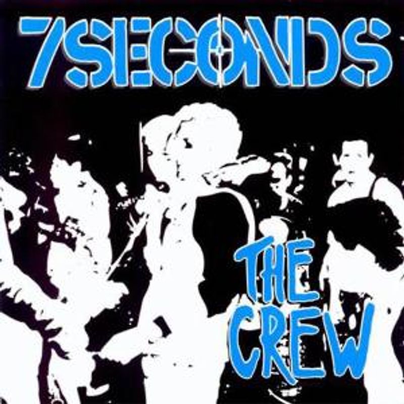 7 Seconds - The Crew