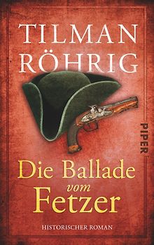Die Ballade vom Fetzer. Historischer Roman