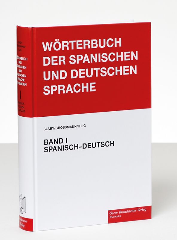 Diccionario de las Lenguas Española y Alemana /Wörterbuch der spanischen... / Wörterbuch der spanischen und deutschen Sprache / Diccionario de las Lenguas Española y Alemana