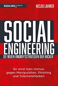 Social Engineering – die neuen Angriffsstrategien der Hacker