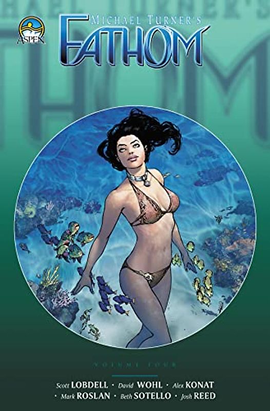 Fathom Volume 4: The Rig (Fathom, 4)