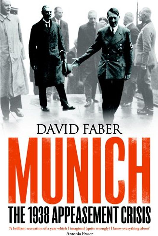 Munich: The 1938 Appeasement Crisis