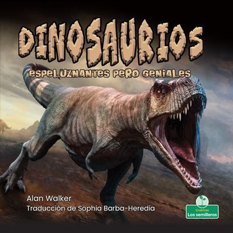 Dinosaurios Espeluznantes Pero Geniales (Creepy But Cool Dinosaurs)