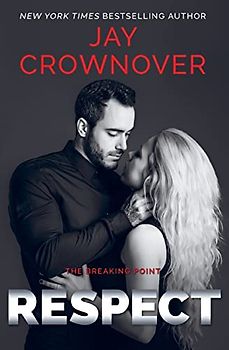 Respect (The Breaking Point, Band 3)