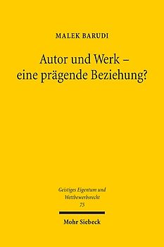Autor und Werk - eine prägende Beziehung?