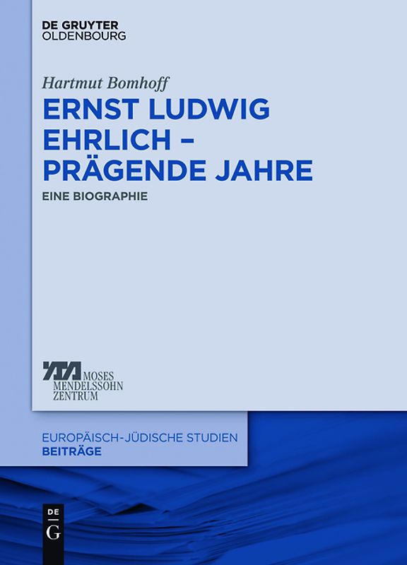 Ernst Ludwig Ehrlich – prägende Jahre
