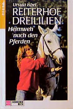 Reiterhof Dreililien / Heimweh nach den Pferden