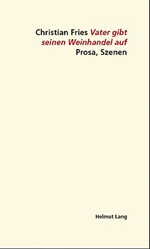 Vater gibt seinen Weinhandel auf