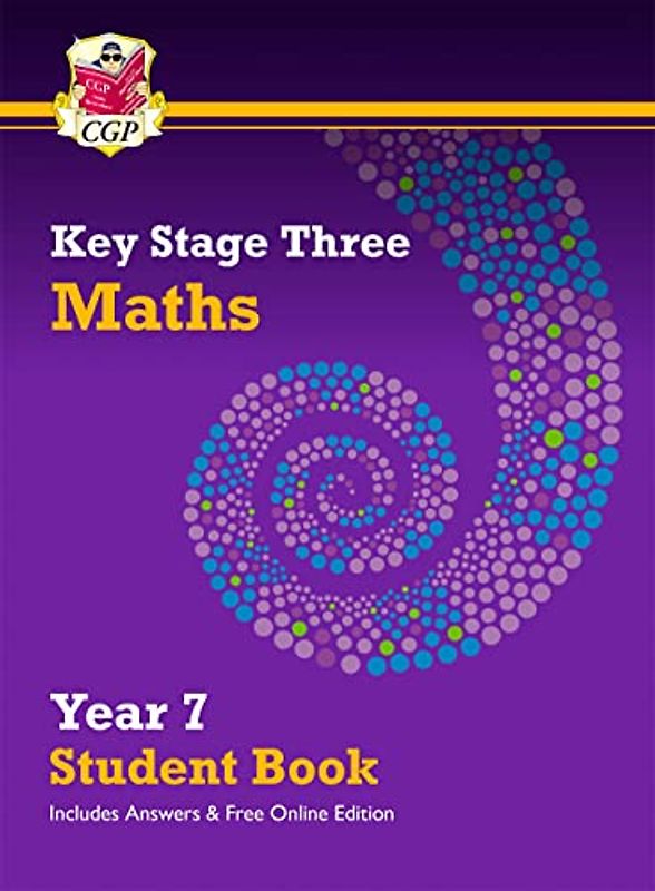 New KS3 Maths Year 7 Student Book - with answers & Online Edition (CGP KS3 Maths)