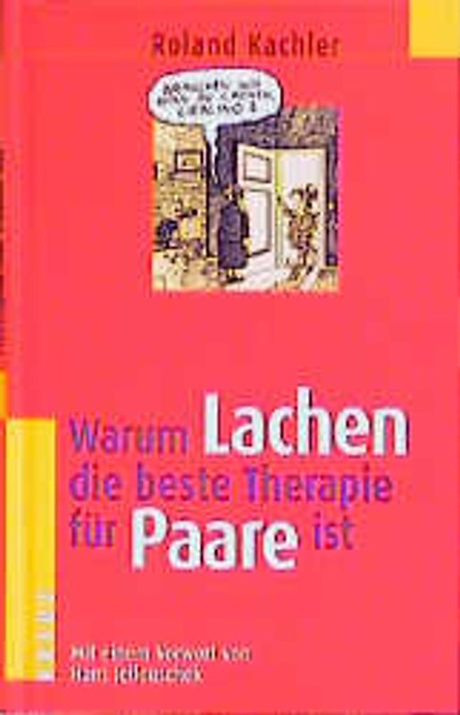 Warum Lachen die beste Therapie für Paare ist