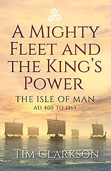 A Mighty Fleet and the King's Power