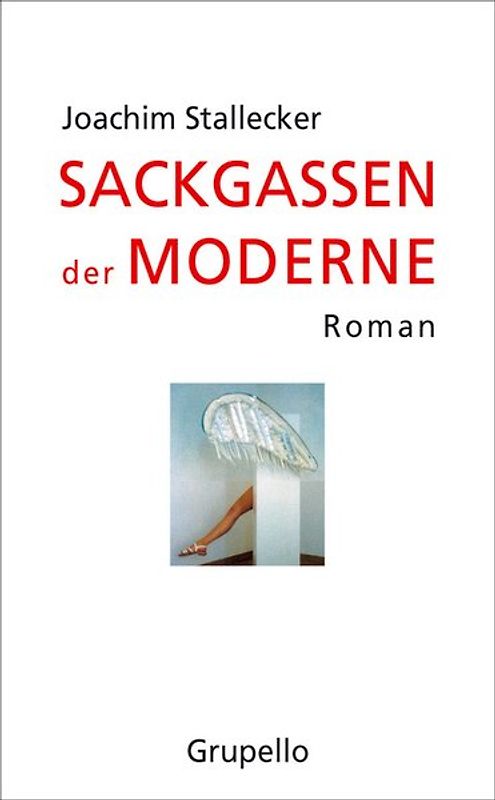 Sackgassen der Moderne
