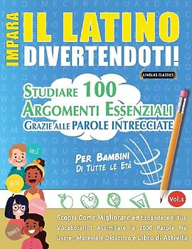 IMPARA IL LATINO DIVERTENDOTI! - PER BAMBINI