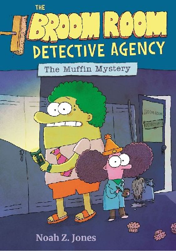 The Broom Room Detective Agency: The Muffin Mystery