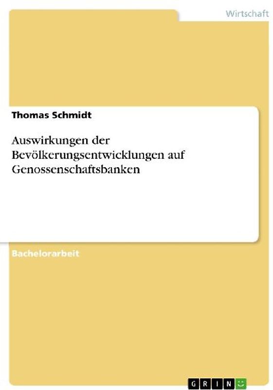 Auswirkungen der Bevölkerungsentwicklungen  auf  Genossenschaftsbanken