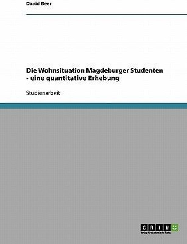 Die Wohnsituation Magdeburger Studenten - eine quantitative Erhebung